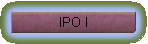 IPO I